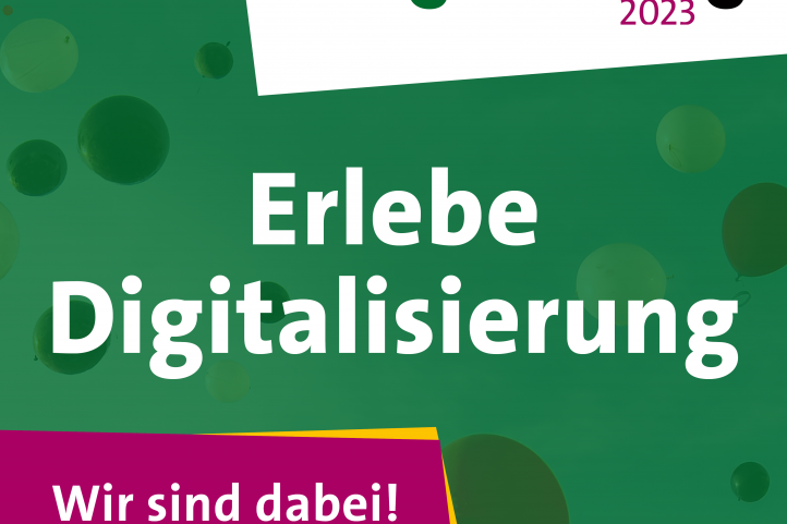 Schriftzug: Erlebe Digitalisierung: Wir sind dabei! vor grünem Hintergrund 